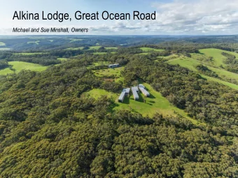 Alkina Lodge, Great Ocean Road  Michael and Sue Minshall, Owners  Alkina Lodge, Great  Ocean Road