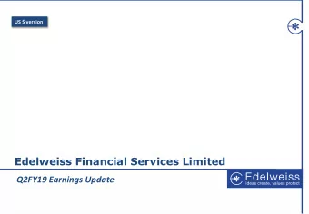 Edelweiss Financial Services Limited  Q2FY19 Earnings Update  Contents  Quarterly Performance