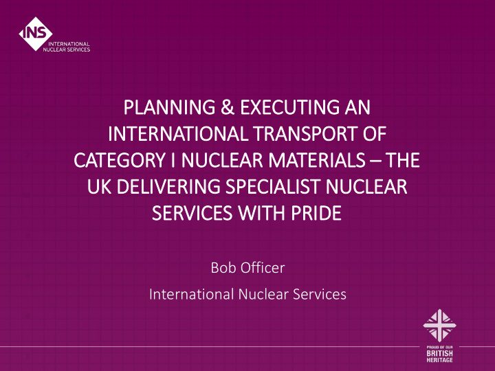 uk delivering specialist nuclear