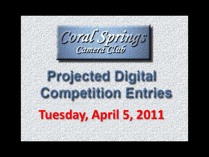 tuesday april 5 2011 group b assigned entries