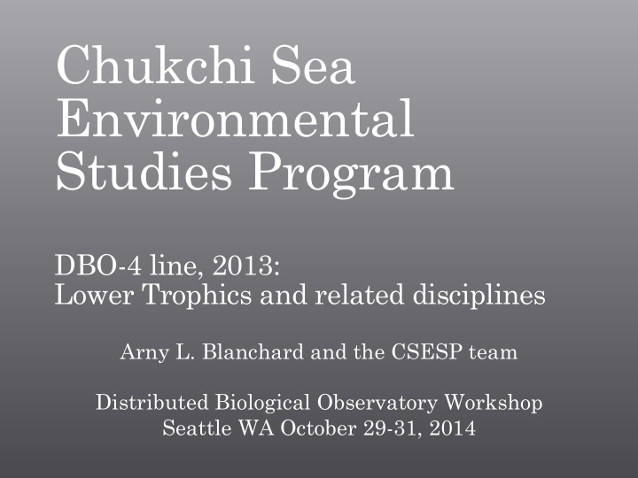 chukchi sea environmental studies program dbo 4 line 2013