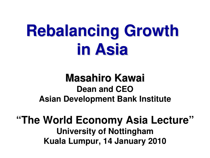 rebalancing growth rebalancing growth in asia in asia