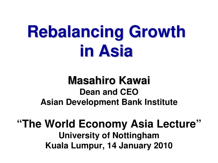 rebalancing growth rebalancing growth in asia in asia