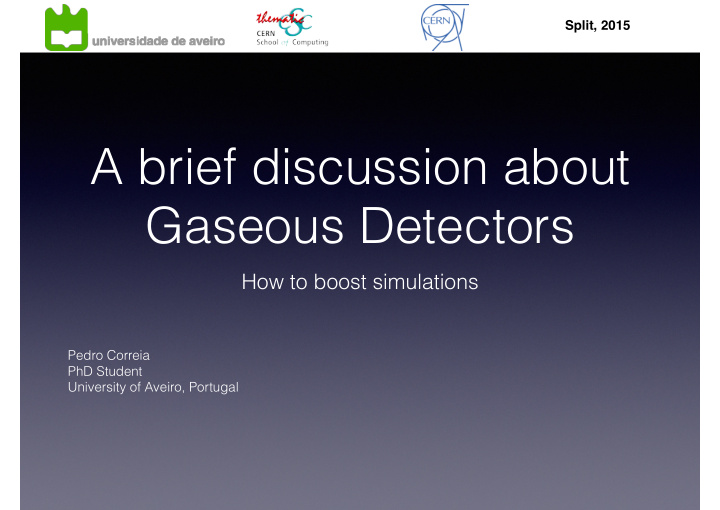 a brief discussion about gaseous detectors