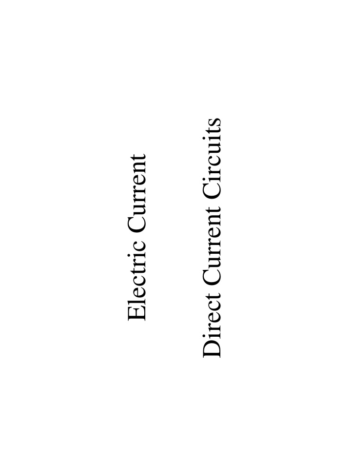 direct current circuits electric current a few simple