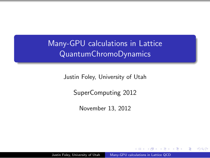 many gpu calculations in lattice quantumchromodynamics