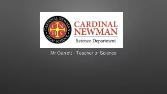 Mr Garrett - Teacher of Science  Exam Board - AQA  Combined science, Trilogy  Many of the