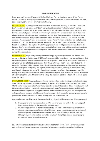 MAIN PRESENTATION  Good Morning Everyone. My name is Nathan Bligh and Im a professional tester.