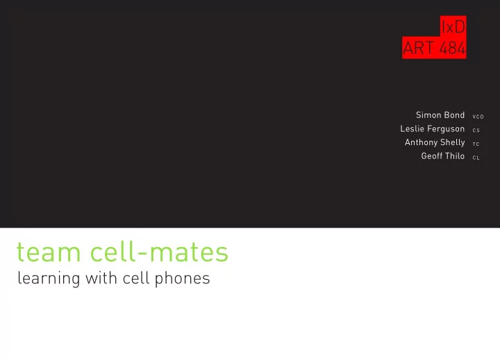 team cell mates