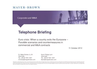 Telephone Briefing  Euro crisis: When a country exits the Eurozone   Possible scenarios and