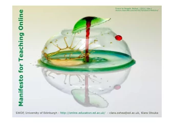 Manifesto for Teaching Online  illusion.scene360.com/art/35175/colorful-lifeforms/  SWOP,