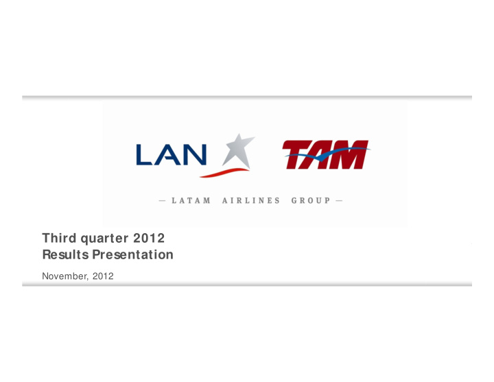 third quarter 2012 results presentation