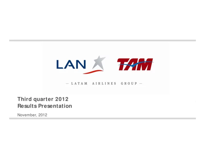 third quarter 2012 results presentation