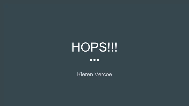 hops