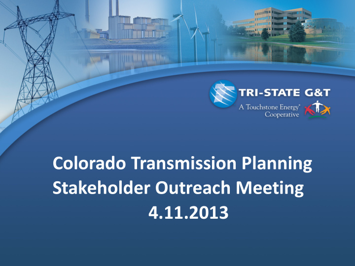 colorado transmission planning stakeholder outreach