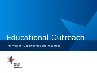 Educational Outreach  Information, Opportunities and Resources  Agriculture:  Why is it important?