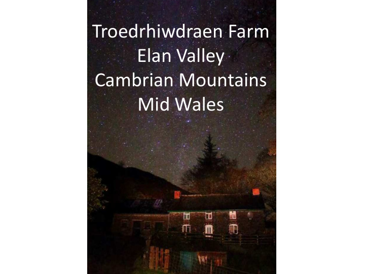 troedrhiwdraen farm elan valley cambrian mountains mid