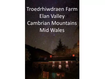 Troedrhiwdraen Farm  Elan Valley  Cambrian Mountains  Mid Wales  A Living Landscape - A working