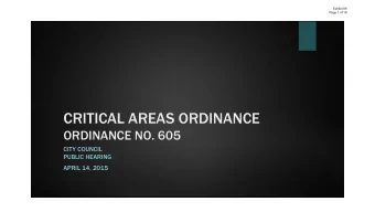 CRITICAL AREAS ORDINANCE  ORDINANCE NO. 605  CITY COUNCIL  PUBLIC HEARING  APRIL 14, 2015  Exhibit