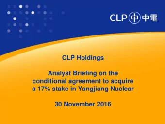 a 17% stake in Yangjiang Nuclear  30 November 2016  Disclaimer  This presentation contains some