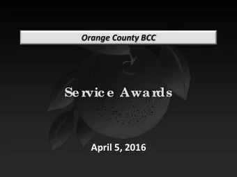 Se r  vic e  Awar  ds  April 5, 2016  Community, Environmental &amp;  Development Services