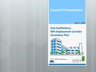 Council Presentation  May 5, 2020  East Gwillimbury  404 Employment Corridor  Secondary Plan  Study