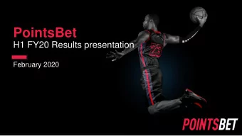 PointsBet  H1 FY20 Results presentation  February 2020  Important notice and disclaimer  This