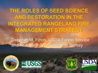 THE ROLES OF SEED SCIENCE  AND RESTORATION IN THE  INTEGRATED RANGELAND FIRE  MANAGEMENT STRATEGY
