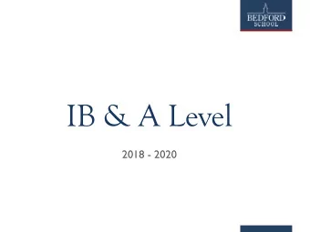 IB &amp; A Level  2018 - 2020  IB Diploma  A Levels  Two-year programme  Two-year programme