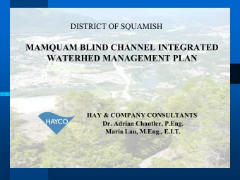 MAMQUAM BLIND CHANNEL INTEGRATED  WATERHED MANAGEMENT PLAN  HAY &amp; COMPANY CONSULTANTS  Dr.