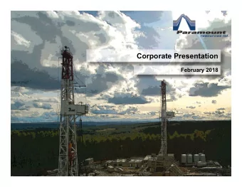 Corporate Presentation  February 2018  Advisories  In  the  interest  of  providing  information