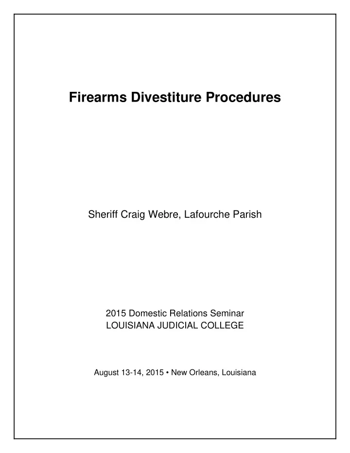 firearms divestiture procedures