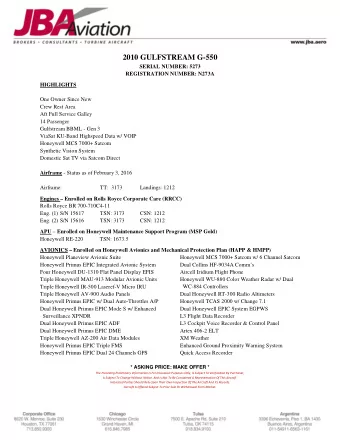 2010 GULFSTREAM G-550  SERIAL NUMBER: 5273  REGISTRATION NUMBER: N273A  HIGHLIGHTS  One Owner Since
