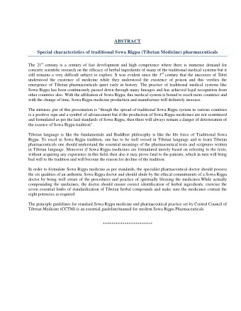ABSTRACT  Special characteristics of traditional Sowa Rigpa (Tibetan Medicine) pharmaceuticals The