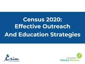 Census 2020:  Effective Outreach  And Education Strategies  Welcome  Theresa Roach  Active