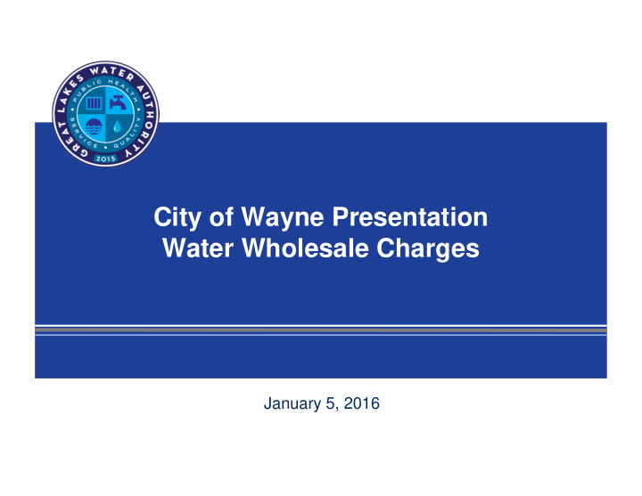 city of wayne presentation water wholesale charges