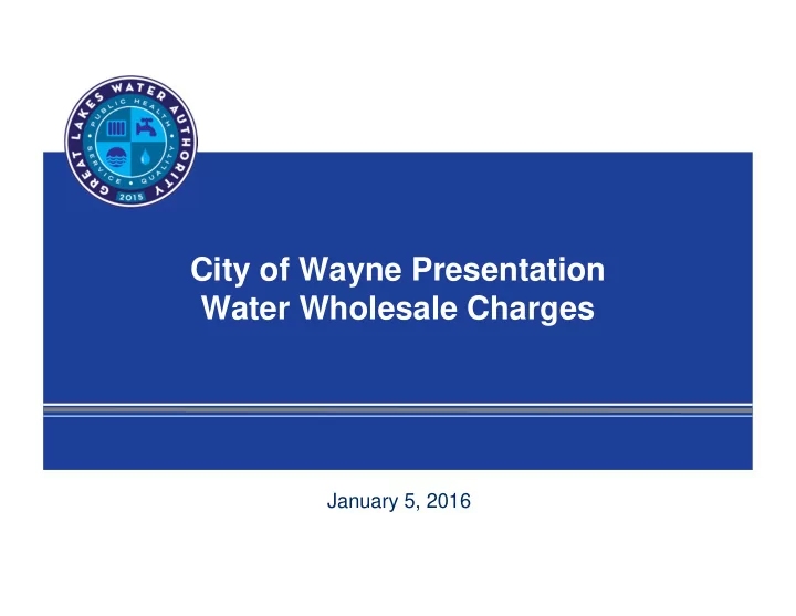 city of wayne presentation water wholesale charges