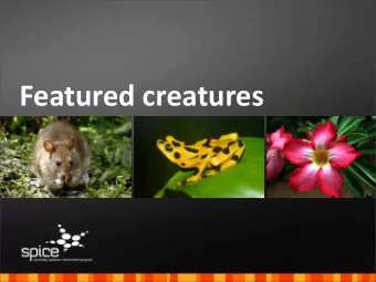 Featured  creatures  There  are  many  types  of    environment,  each