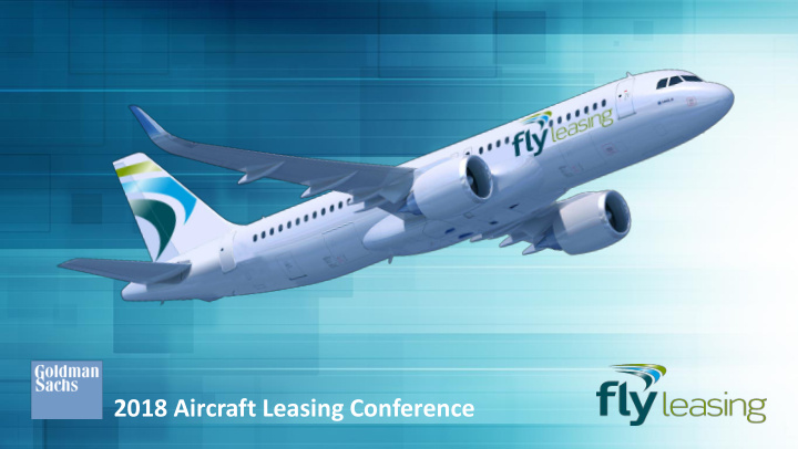 2018 aircraft leasing conference forward looking