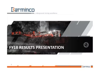 FY18 RESULTS PRESENTATION  1  DISCLAIMER  The information contained in this presentation is not