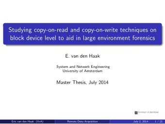 Studying copy-on-read and copy-on-write techniques on  block device level to aid in large