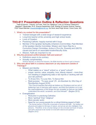 TH3-611 Presentation Outline &amp; Reflection Questions  Faith &amp; Science  Friends, not Foes!