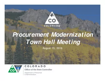 Procurement Modernization  Procurement Modernization  Town Hall Meeting  August 15, 2016  Laws,