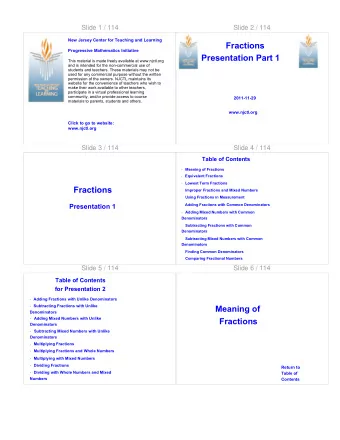 Fractions  Progressive Mathematics Initiative  Presentation Part 1  This material is made freely