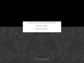 Ramana Andra  Thomas Jackson  FTLOMACS  OCT 14, 2017  AGENDA    Representations on Numbers