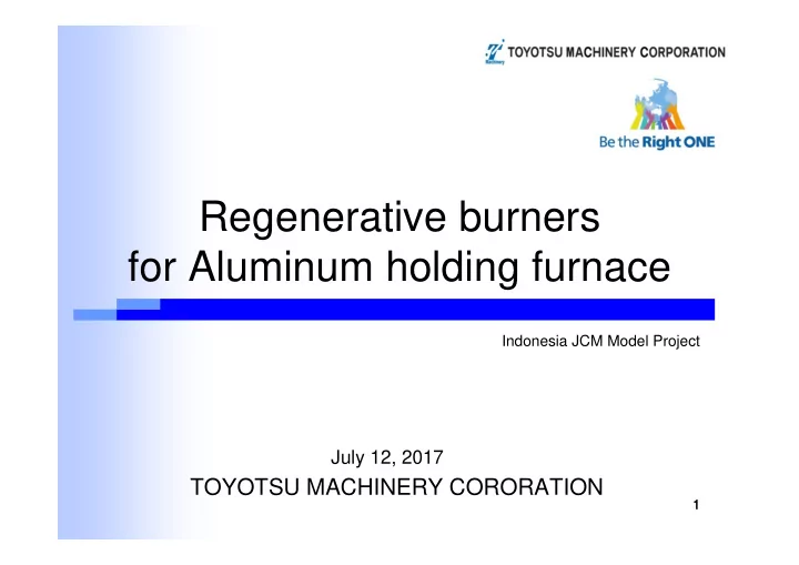 regenerative burners for aluminum holding furnace