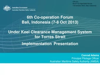 Overview of Presentation  Where is the Torres Strait UKCM area?    Why a UKCM System?