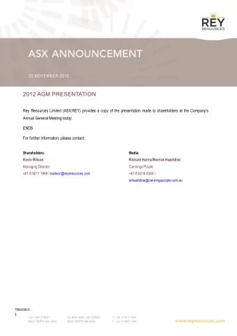 22 NOVEMBER 2012 2012 AGM PRESENTATION Rey Resources Limited (ASX:REY) provides a copy of the