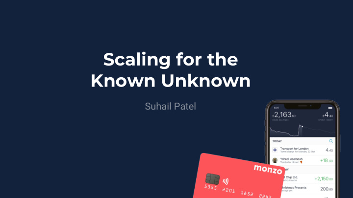 scaling for the known unknown