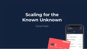 Scaling for the  Known Unknown  Suhail Patel  March 2016  1,861  1,000,000  96  Investors  Raised